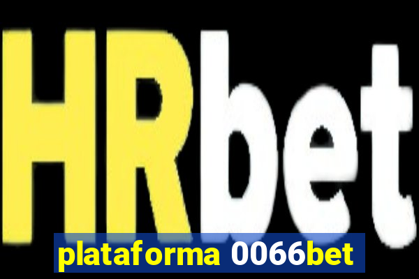 plataforma 0066bet